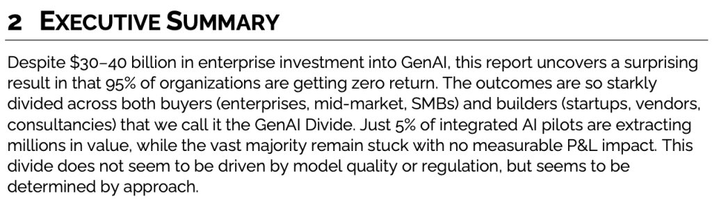 Screenshot of an MIT report showing that despite $30–40B in enterprise GenAI investment, 95% of organizations report zero measurable ROI. The report highlights a ‘GenAI Divide,’ where only 5% of AI pilots generate significant business value while most show no P&L impact.